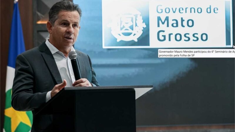 Governador defende agro de MT: “Mais de 99% dos nossos produtores agem dentro da lei”