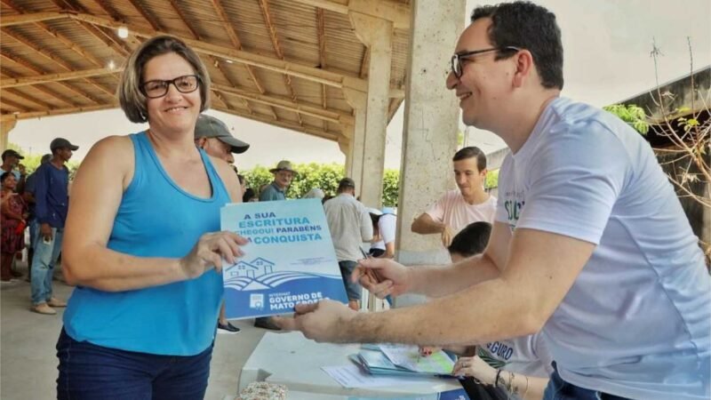 Mais de 14,6 mil imóveis urbanos e rurais já foram escriturados pelo Governo de MT