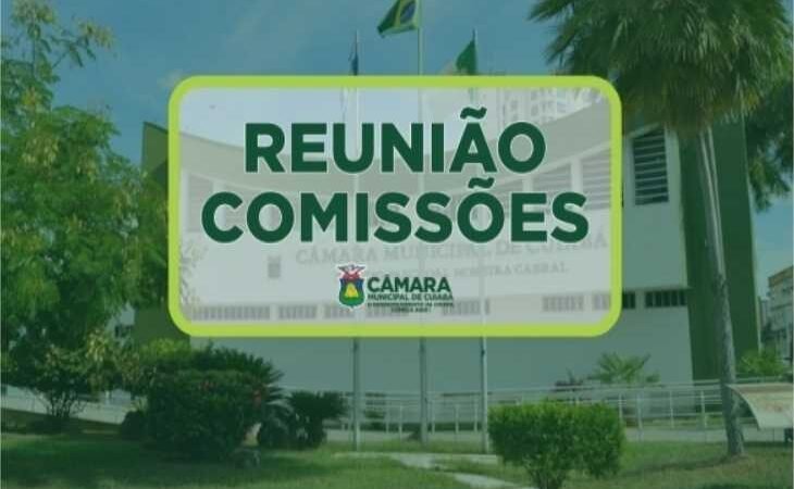 Comissões se reúnem nesta quarta para deliberar processos e outras resoluções