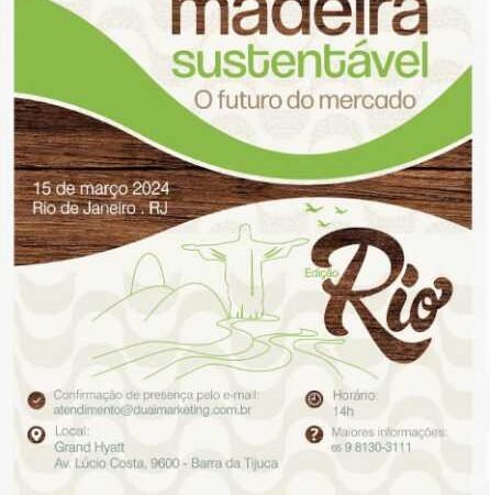 Futuro do mercado da madeira sustentável é tema de evento no Rio de Janeiro