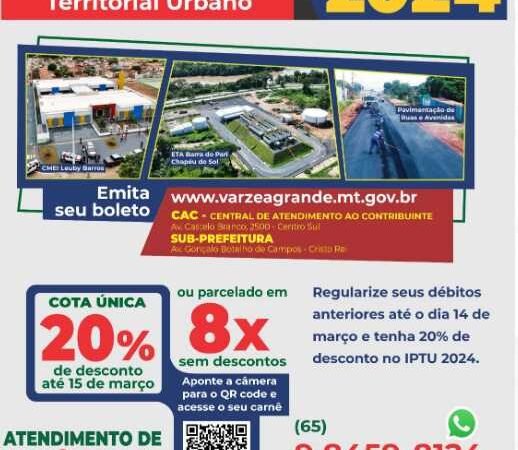 Várzea Grande lança o IPTU Digital com 20% de desconto. Recursos serão destinados para obras
