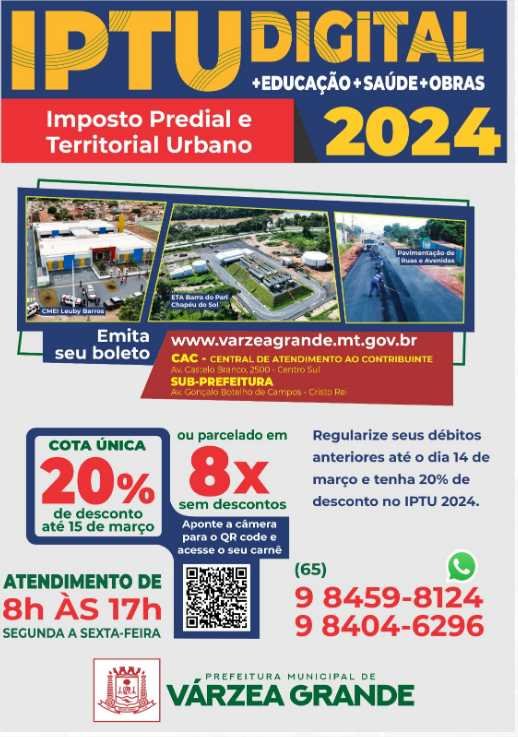 Várzea Grande lança o IPTU Digital com 20% de desconto. Recursos serão destinados para obras