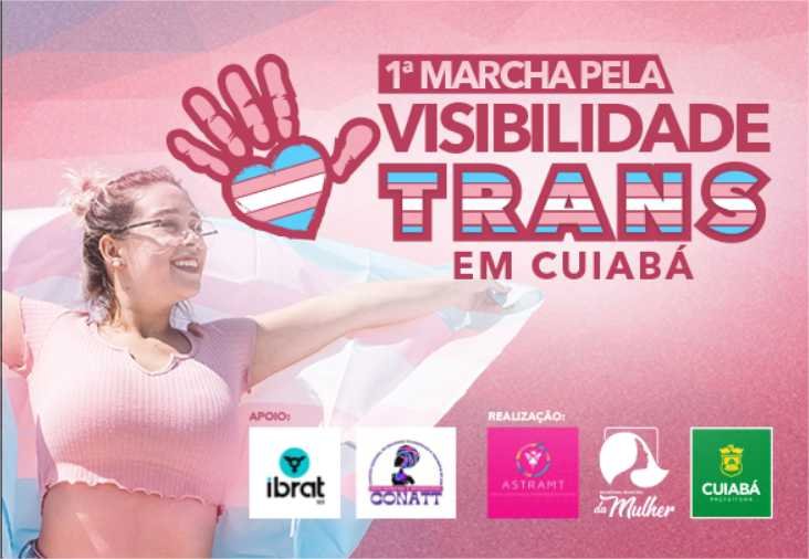 Secretaria da Mulher participa da 1ª Marcha da Visibilidade Trans em MT