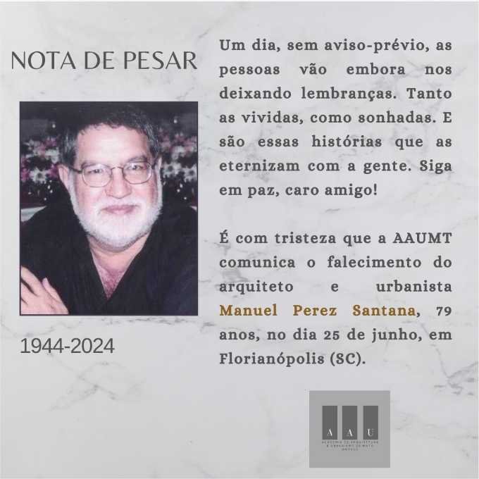 NOTA DE PESAR – Academia Mato-grossense de Arquitetura lamenta morte de professor Manuel Perez