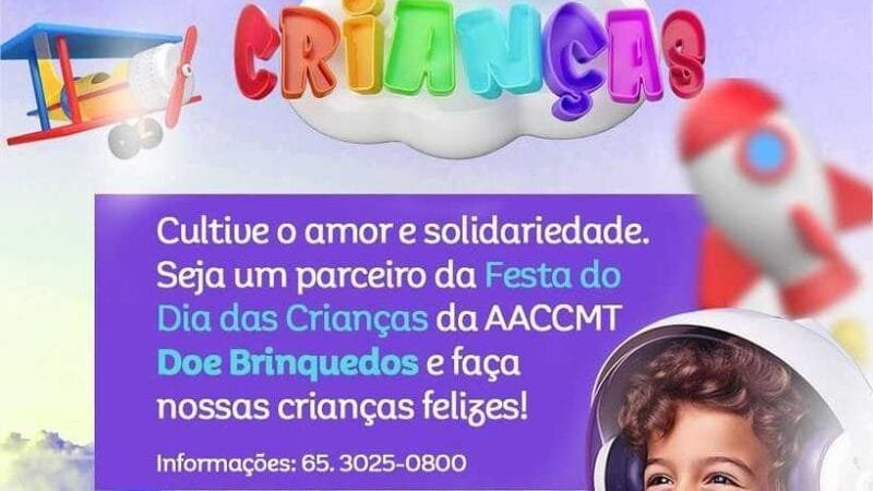 AACCMT arrecada brinquedos para o Dia das Crianças