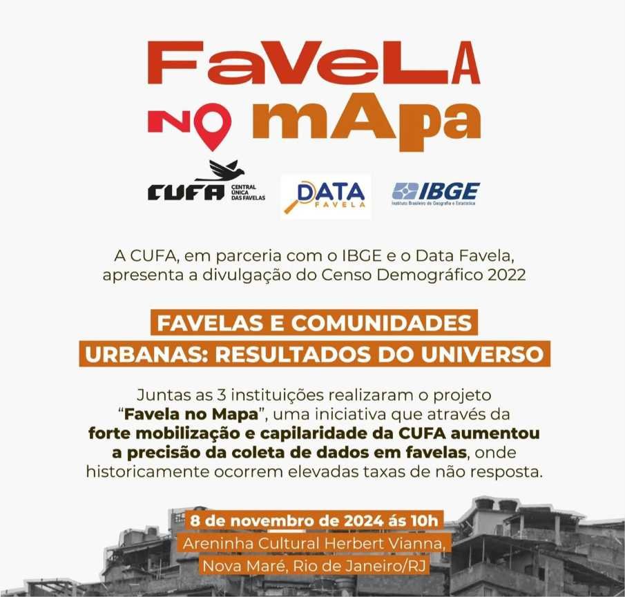 IBGE Divulga resultado do Censo sobre favelas com participação da Cufa e Daia Favela