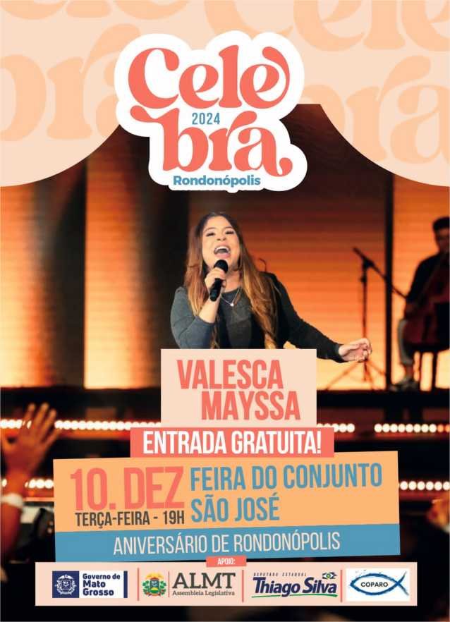 ”Celebra Rondonópolis” traz show gratuito da cantora gospel Valesca Mayssa nesta terça (10)