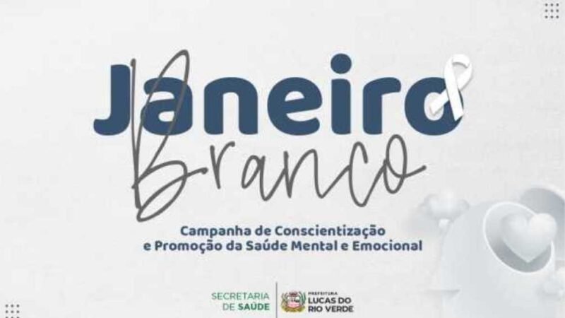 Secretaria de Saúde promove palestras e ações em alusão ao “Janeiro Branco”