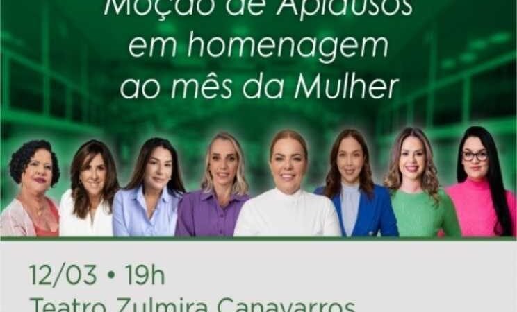 Câmara promove homenagem a mais de 300 mulheres que fazem a diferença na capital