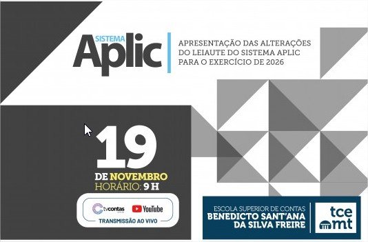 TCE-MT apresenta alterações do leiaute do Sistema Aplic para o exercício de 2026