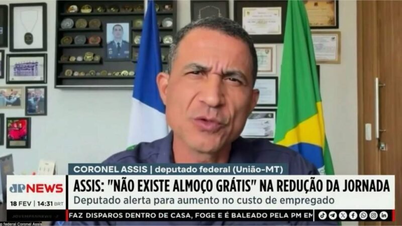 Deputado Coronel Assis alerta sobre impacto da redução da jornada 6×1 e critica artimanha eleitoral da esquerda