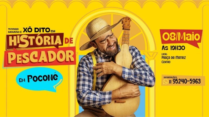 Thyago Mourão leva turnê gratuita de Xô Dito com História de Pescador em Poconé
