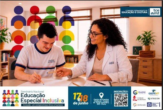 Seminário Nacional sobre Educação Especial Inclusiva terá transmissão ao vivo e certificação aos participantes