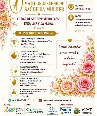 1ª Jornada Mato-Grossense de Saúde da Mulher promove debate sobre prevenção, bem-estar e qualidade de vida feminina