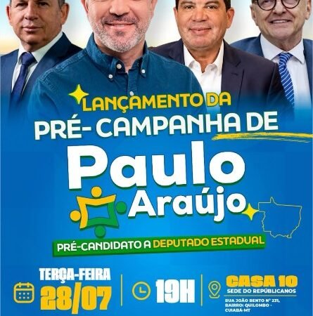 Paulo Araújo lança pré-campanha à reeleição nesta terça-feira (28), em Cuiabá