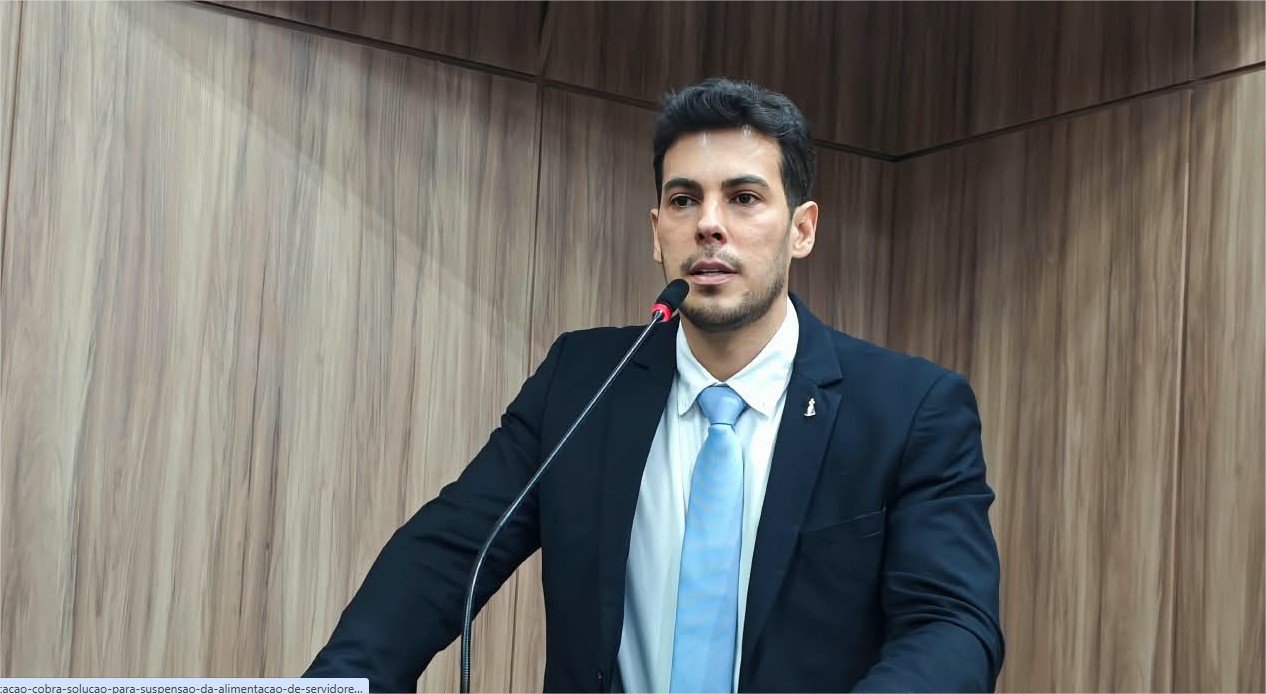 Charles da Educação cobra solução para suspensão da alimentação de servidores nas escolas de Várzea Grande