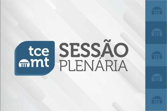 TCE-MT realiza sessão do Plenário Presencial nesta terça-feira (4)