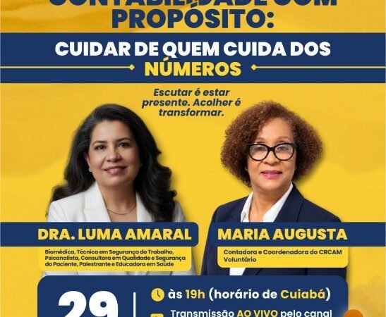 CRCMT e CRCAM promovem live sobre saúde mental e valorização dos profissionais da Contabilidade