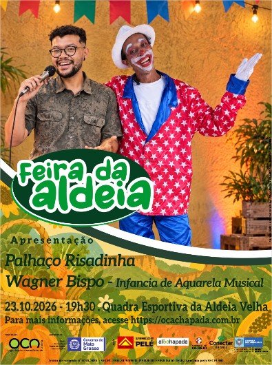Feira da Aldeia Celebra Infância com música, Palhaçaria e Diversão em Chapada dos Guimarães