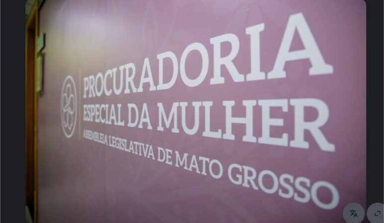 Procuradoria da Mulher da ALMT participa de lançamento de canais do MP para vítimas de violência