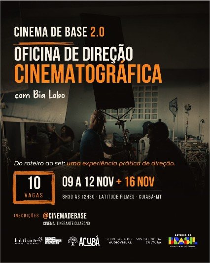 Cinema de Base 2.0 abre inscrições para oficina de direção cinematográfica em Cuiabá